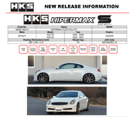 INFINITI G35 03-07 - HKS HIPERMAX S SERIES